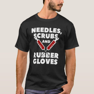 Nadeln, Schlupfen und Gummihandschuhe, medizinisch T-Shirt