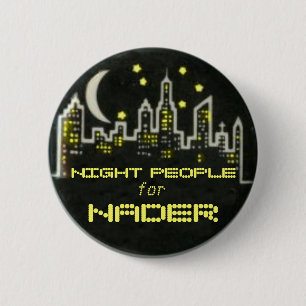 Nader-Nachtleute-Knopf Button