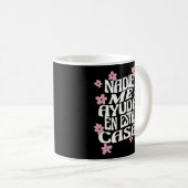 Nadie Me Ayuda En Esta Casa Mama Mütter Da Kaffeetasse (VorderseiteRechts)