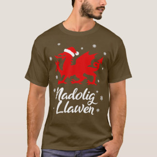 Nadolig Llawen Wales Welsh Cymru Merry Christmas D T-Shirt
