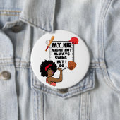 NAFO-Baseball-Mama MEIN KIND KANN NICHT IMMER SCHW Button (Beispiel)