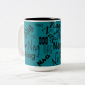 Nag Nag Nag Zweifarbige Tasse (Vorderseite Links)