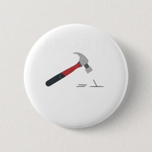 Nagel es lustigen Hammer und Nagel - Holzarbeiter  Button
