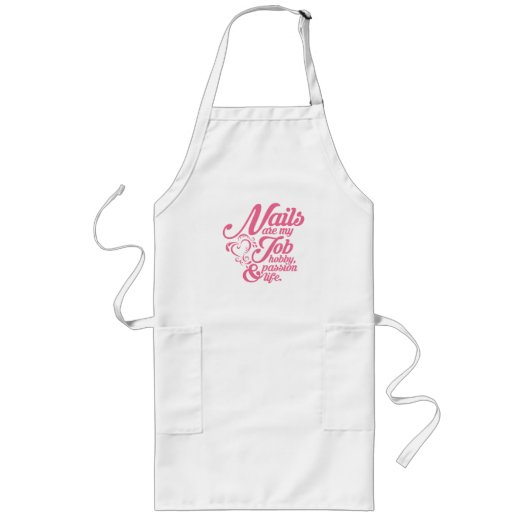Nägel sind mein Leben Lange Schürze (Vorne)