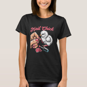 Nagel-Tech-Zitat Arbeitsuniform Nagellack Huhn N T-Shirt