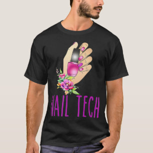 Nageltech niedliche Nagelkunsttechniker Maniküre T-Shirt