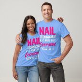 Nageltechniker Easy Nail Tech Künstlermanikurin T-Shirt (Unisex)