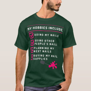 Nageltechniker erreicht Nail Tech Artist T-Shirt