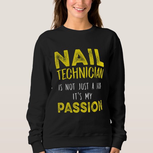 Nageltechniker Nail Tech Artist Manicurist 12 Sweatshirt (Vorderseite)