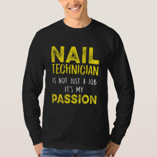 Nageltechniker Nail Tech Artist Manicurist 12 T-Shirt