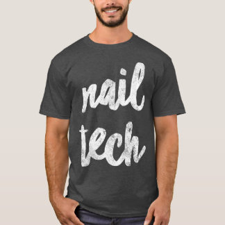 Nageltechniker T-Shirt