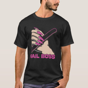 Nageltechniker-Zitat Arbeitsuniform Nagellack Nage T-Shirt