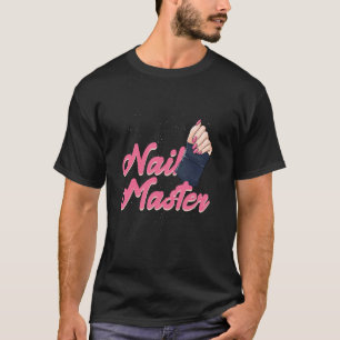 Nageltechnikerin T-Shirt