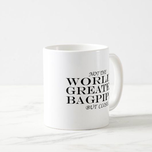 Nah beste Bagpiper Kaffeetasse (VorderseiteRechts)