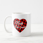 Nah Im Good Heart Red Plaid Funny Adult Anti Vale  Kaffeetasse (Links)