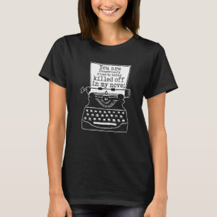 Nah, in meinem Novel Author Writtin abgeschaltet z T-Shirt