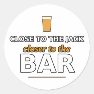 Nähe zum Jack, näher an der Bar Aufkleber