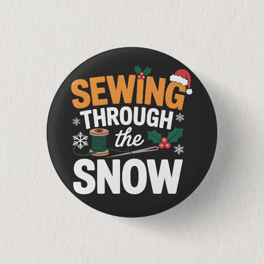 Nähen durch den Schnee Lustige Weihnachtsdecke Button (Vorderseite)