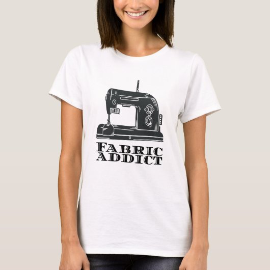 Nähen - Fabric Addict T-Shirt (Vorderseite)