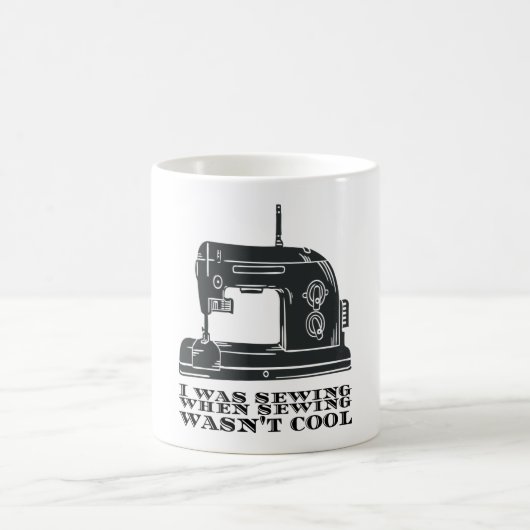 Nähen - ich nähte, als das Nähen nicht Cool war Kaffeetasse (Mittel)