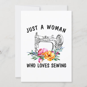 Nähen  Nur eine Frau, die Lieben Nähen Einladung