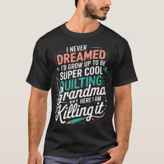 Nähen Quilten Oma Näherin Stoff Faden T-Shirt
