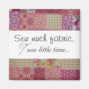 Nähen Sie viel Gewebe, nähen Sie wenig Zeit… Magnet