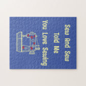 Nähen und nähen erzählt mir, dass du Liebe nähst Puzzle (Horizontal)