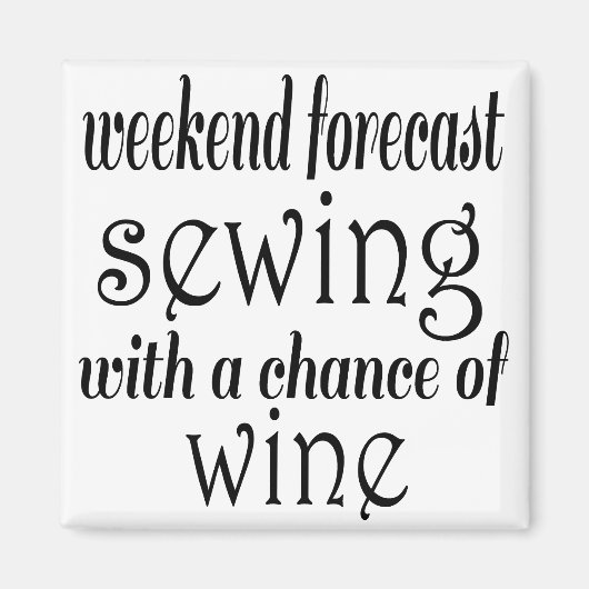 Nähen und Wein Magnet (Vorne)