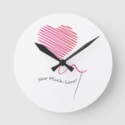Nähen viel Liebe Runde Wanduhr (Vorderseite)