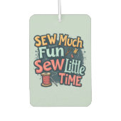 Nähen viel Spaß sehen wenig Zeit Retro Stitch Art Autolufterfrischer (Vorderseite)