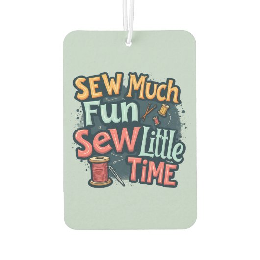 Nähen viel Spaß sehen wenig Zeit Retro Stitch Art Autolufterfrischer (Rückseite)