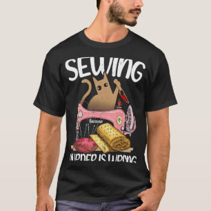 Nähen, weil Mord ist falsch Katzenabwasser T-Shirt