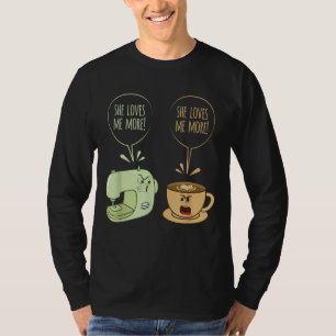 Nähmaschine Kaffeemaschine Funny Sew Quiltres T-Shirt