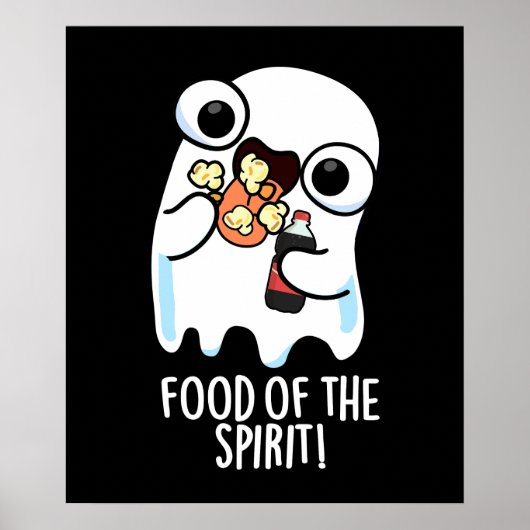 Nahrung des Geistes Funny Ghost Pun Dark BG Poster (Vorne)