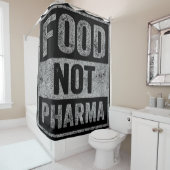 Nahrung nicht Pharma Natürliche Bio Ernährung Duschvorhang (Beispiel)