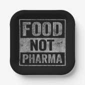 Nahrung nicht Pharma Natürliche Bio Ernährung Pappteller (Vorderseite)