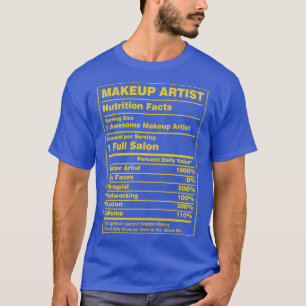 Nährwertfacts Makeup Artist T-Shirt