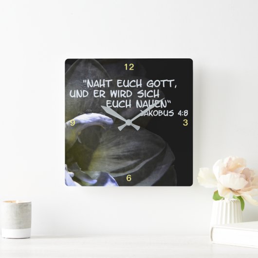 Naht euch Gott.. Quadratische Wanduhr (Zuhause)