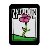 NAHUI OLLIN MAGNET (Vertikal)