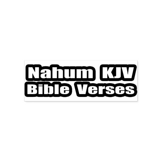"Nahum KJV Bible Verses" Text Permastempel (Design)