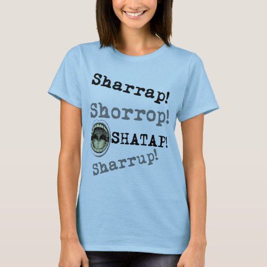 Naija Art - Sharrap! T - Shirt (Vorderseite)