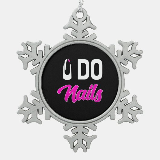 Nail Artist Do Nails Schneeflocken Zinn-Ornament (Vorderseite)
