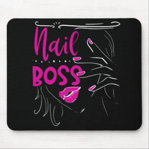 Nail Boss Tech Techniker Manikurin Funny Gift Mousepad
