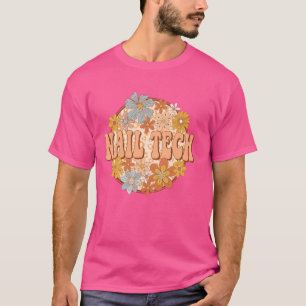 Nail Tech Life Nail Hustler Artist Tech T-Shirt