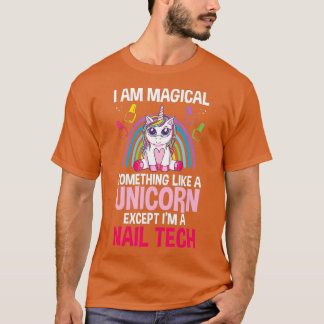 Nail Tech Magical Unicorn Niedlicher Kosmetologe T-Shirt