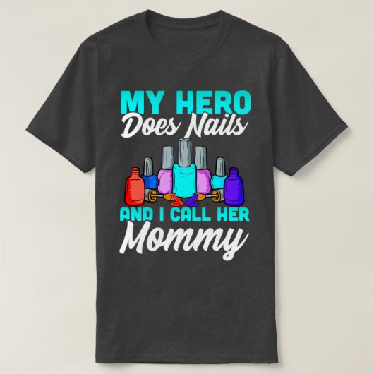 Nail Tech Mommy Design for Women Nail Technicians T-Shirt (Design vorne)