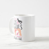 Nail Tech Nail Artist Es ist alles Spaß & Spiele b Kaffeetasse (Vorderseite Links)