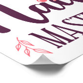 Nail Tech Nail Artist Nail Master Quote Work Poster (Ecke)