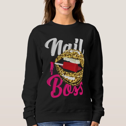 Nail Tech Quote Work Uniform Nail Polnischer Leopa Sweatshirt (Vorderseite)